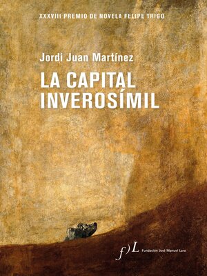 cover image of La capital inverosímil